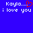 Blue background with white pixelated text reading 'Kayla.... i love you' and a red pixelated heart symbol replacing the ellipsis.