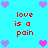 Pixelated cyan background with red text 'love is a pain' repeated four times and scattered purple/pink heart icons.