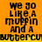 Orange background with black text repeating 'we go like a muffin and a buttercup' in pixelated font, arranged in two with partial gray area on the right