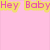 Pink background with yellow-outlined pink text 'Hey Baby' repeated across the top and bottom , two heart symbols in the center