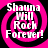 Four identical pink and black spiral icons with white text reading "Shauna Will Rock Forever!" arranged in a