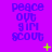 Purple background with blue text reading "peace out girl scout" repeated in a , featuring small green plus and star symbols scattered across the image