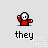 Pixelated character in red outfit with white head, performing sequential arm movements and body rotations on gray background with 'they' text below.