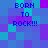 Pixelated of blue and purple squares with repeated text "BORN TO ROCK!!!" in blue block letters