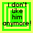 Four identical green square icons with yellow borders display the text "I don't like him anymore!" in black pixelated font.