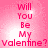 Pink background with repeated text 'Will You Be My valentine?' in red pixelated font, arranged in a of four identical
