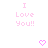 Pixelated pink text reads "I Love You!!" above two pixelated heart symbols on a white background.