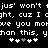 Pixelated text on black background with white and gray symbols, displaying repeated phrases and animated symbol changes.