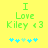 Green text on yellow background reads "I Love Kiley <3" with five blue and light blue star icons below.