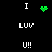 Pixelated green heart and starburst icons alternate with white text 'I', 'LUV', 'U!!' on black background.