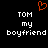 Black background with white pixelated text reading "TOM my boyfriend" on both sides and an orange heart symbol above the left side.