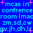Blue background with cyan text repeating 'mcas in conference room lmacroom lmao zm, sd,cw gv,jh,dh,lrgv,jh,dh,lfr' and pink plus signs scattered throughout.