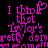 Pixelated pink text on black background reads 'I think that Taylor's pretty damn from someone' with a heart symbol replacing the letter P in 'think'.