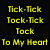 Yellow text on black background reads "Tick-Tick Tock-Tick Tock To My Heart" with "Time" and "Beauty" in yellow text on a gray background.