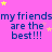 Animated pink background with repeated blue text 'my friends are the best!!!' and scattered yellow stars.