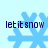 Four identical pixelated blue snowflakes on light blue background with dark blue text 'let it snow' below each.