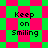 Green and pink pixelated with 'Keep on Smiling' text in four quadrants, transitioning from square to diamond-shaped