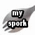 Four separate frames of a fork with text overlays reading 'my spork', 'is cooler', 'than you' on white backgrounds.