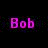 Pixelated text 'Bob' in bright pink with purple outlines on a black background, surrounded by scattered green and blue pixel clusters.