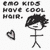 A pixelated image shows a stick figure with messy hair, text reading 'emo kids have cool hair.', and a heart symbol on the left side.