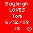 Red background with white text reading "Bayleigh LOVES Tom 6/12/08" and a heart symbol, showing animation changes in the bottom-right corner across observations.