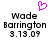 A pixelated image shows two identical text blocks with 'Wade Barrington' and '3.13.09' beneath, each with a pink heart symbol above the left block.
