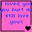 A four- of pink backgrounds with blue text reading "i loved you i loved you you hurt me you hurt me i still love i still love you:(" and black or purple heart symbols