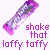 Two pixelated purple candy bars with white and blue speckles positioned diagonally on a transparent background, accompanied by repeated text "shake shake that that laffy taffy laffy taffy" in matching purple font.