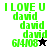 Green pixelated text "I LOVE U" and "david" repeated with "614108" and a star symbol on white, gray, black, and dark gray backgrounds.