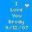 Blue background with white pixelated text reading "I Love You Brody 9/12/07" and two distinct animated heart symbols.