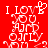 Red background with white pixelated text reading "I LOVE YOU HARD ONLY YOU" and a heart symbol, with a question mark at the bottom.