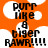 Pixelated orange background with white speech bubbles containing black text reading "PUFF like a tiger RAWR!!!!!" in two identical frames.