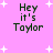 Pixelated text "Hey it's Taylor" on pink background with white stars, four identical copies arranged in a pattern