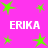 Bright pink background with green star shapes scattered across and four instances of the text 'ERIKA' in white pixelated font.