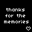 Pixel art displays "thanks for the memories" text with heart symbols on a black background, arranged in three of three icons each
