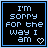 A contact sheet of 10 animated frames showing a pixel art icon with blue text reading "I'M SORRY FOR THE WAY I AM" and a white heart symbol on a black background, each frame bordered by light blue.