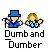 Pixel art of two figures labeled 'Dumb and Dumber' with changing speech bubbles above them.