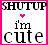 Animated contact sheet of 8 frames showing a pixel-art icon with pink border, black-and-white checkerboard background, and text "i'm cute" with heart symbols changing across frames.