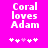 Pixelated text "Coral loves Adam" on bright pink background with white and light purple heart symbols below.