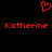 Red pixelated heart symbol above two instances of the name 'Katherine' in red text on a black background.