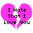 Two identical pink broken heart shapes with black text reading "I Hate That I Love You" on a white background.
