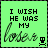Two side-by-side green square images with pixelated text reading "I WISH HE WAS MY loser" and a small skull-and-crossbones symbol at bottom right.