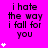 A bright pink background displays repeated text "i hate the way i fall for you" with white star symbols in a pattern