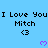 Blue background with repeated text "I Love You Mitch <3" and purple heart symbols arranged in a pattern