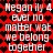 Red and black pixelated background with repeated white text reading "Neganily 4 ever no matter wat we belong together" in a pattern