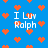 Blue background with orange pixelated hearts and white text reading "I Luv Ralph" in four positions.
