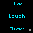Animated sequence of cyan text on black background displaying 'Live', 'Laugh', 'Cheer', and 'Live' with varying symbols and dots.