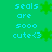 Green background with cyan text reading 'seals are sooo cute<3' and green star shapes scattered across the image.