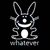 Black background with white pixelated rabbit icon and 'whatever' text below.