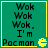 Green background with yellow border, black text reading "Wok Wok Wok. I'm Pacman" and a yellow Pac-Man icon on the right.